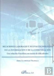 Relaciones Laborales Y Nuevas Tecnologías De La Información Y De La Comunicación