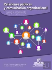 Relaciones Públicas Y Comunicación Organizacional