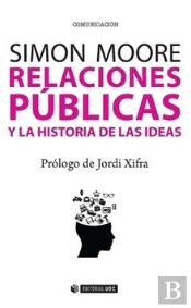 Relaciones Públicas Y La Historia De Las Ideas