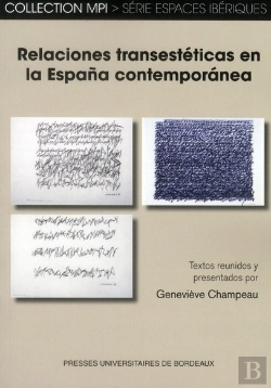 Bertrand.pt - Relaciones Transesteticas En La Espana Contemporanea