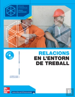 Bertrand.pt - Relacions En El Entorn Del Treball. Grau Superior