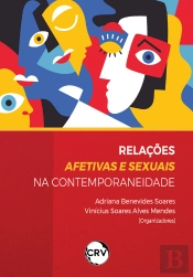 Relações Afetivas E Sexuais Na Contemporaneidade