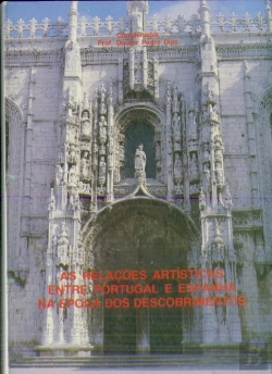 Bertrand.pt - Relações Artísticas Entre Portugal e Espanha na Época dos Descobrimentos