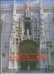Relações Artísticas Entre Portugal e Espanha na Época dos Descobrimentos