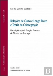 Relações de Curto e Longo Prazo e Teoria da Cointegração