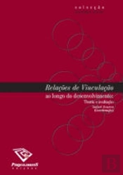 Relações de Vinculação ao Longo do Desenvolvimento