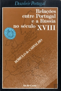 Bertrand.pt - Relações entre Portugal e a Rússia no Século XVIII