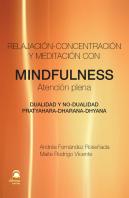 Relajación, Conentración Y Meditación Con Mindfulness- Atención Plena