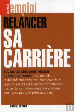 Bertrand.pt - Relancer Sa Carriere - Toutes Les Cles Pour Reussir Sa Reconversion