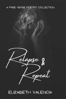 Relapse & Repeat