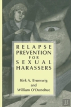 Bertrand.pt - Relapse Prevention For Sexual Harassers