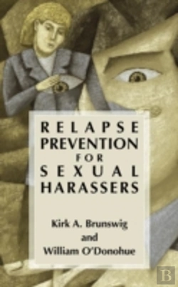 Bertrand.pt - Relapse Prevention For Sexual Harassers