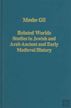 Bertrand.pt - Related Worlds - Studies In Jewish And Arab Ancient And Early Medieval History