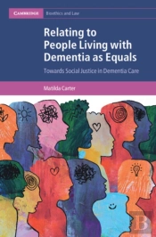 Relating To People Living With Dementia As Equals