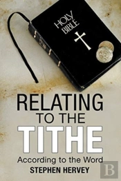 Relating To The Tithe: According To The