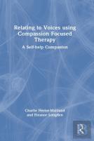 Relating To Voices Using Compassion Focused Therapy
