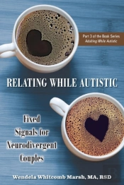 Relating While Autistic
