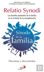 Relatio Synodi. Sínodo De La Familia