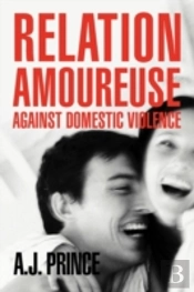 Relation Amoureuse: Against Domestic Vio