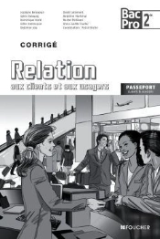 Relation Aux Clients Et Aux Usagers Seconde Bac Pro Corrige