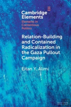 Bertrand.pt - Relation-Building And Contained Radicalization In The Gaza Pullout Campaign