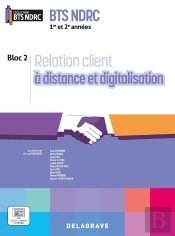 Relation Client À Distance Et Digitalisation : 1re Et 2e Années Bts Ndrc ; Pochette Élève (Édition 2026)