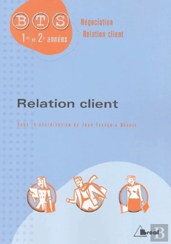 Bertrand.pt - Relation Client ; Bts Négociation Relation Client, 1ère Et 2ème Années