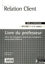 Relation Client Bts Nrc (Par La Pratique) Professeur 2008