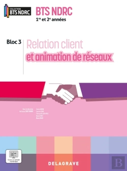 Bertrand.pt - Relation Client Et Animation De Réseaux : 1re Et 2e Années Bts Ndrc ; Pochette Élève (Édition 2026)