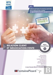 Relation Client Et Négociation-Vente ; Bloc 1 ; Bts Ndrc