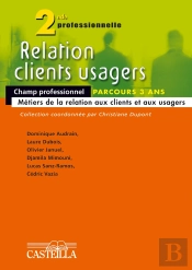 Relation Clients Usagers 2e Editione Pro
