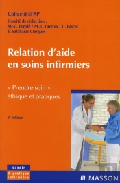 Relation D'Aide ; Soins Infirmiers (2e Édition)