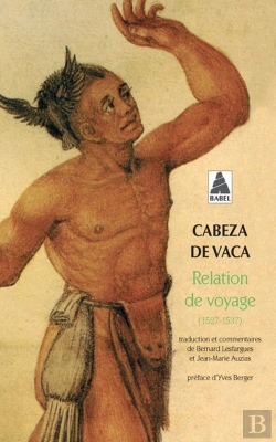 Bertrand.pt - Relation De Voyage (1527-1537)