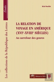 Relation De Voyage En Amerique Xvie Xviiie Siecles