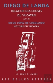Relation Des Choses Du Yucatan (1560)