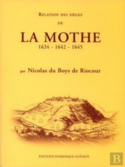 Bertrand.pt - Relation Des Sièges De La Mothe ; 1634-1642-1645
