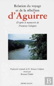 Relation Du Voyage Et De La Rébellion D'Aguirre