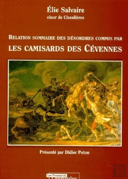 Bertrand.pt - Relation Sommaire Des Désordres Commis Par Les Camisards Des Cévennes