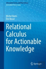 Relational Calculus For Actionable Knowledge