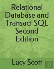 Relational Database And Transact Sql Second Edition