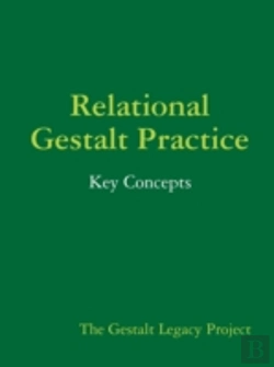 Bertrand.pt - Relational Gestalt Practice: Key Concepts