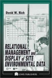 Relational Management And Display Of Site Environmental Data