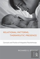 Relational Patterns, Therapeutic Presence