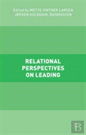 Relational Perspectives On Leading
