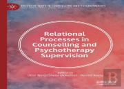 Relational Processes In Counselling And Psychotherapy Supervision