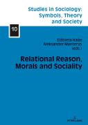 Relational Reason, Morals And Sociality