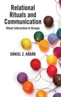 Relational Rituals And Communication