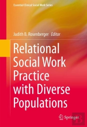 Relational Social Work Practice With Diverse Populations