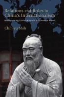 Relations And Roles In China'S Internationalism