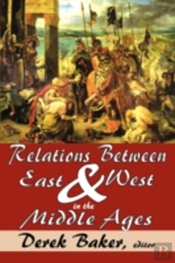 Bertrand.pt - Relations Between East And West In The Middle Ages